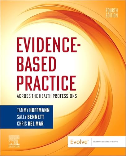 Evidence-Based Practice Across the Health Professions von Elsevier