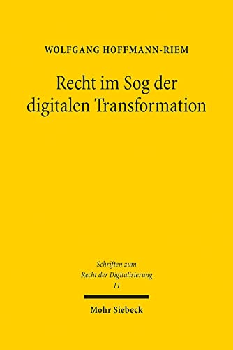 Recht im Sog der digitalen Transformation: Herausforderungen (SRDi, Band 11) von Mohr Siebeck GmbH & Co. K