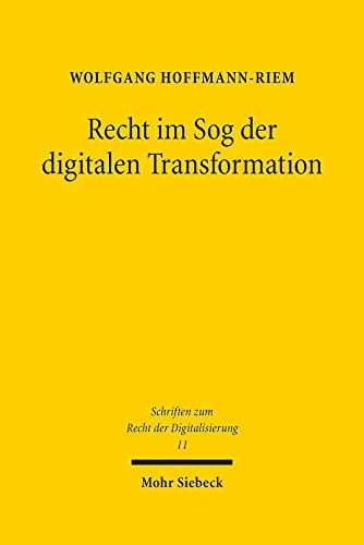 Recht im Sog der digitalen Transformation: Herausforderungen (SRDi, Band 11) von Mohr Siebeck