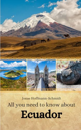 All you need to know about Ecuador All you need to know about Ecuador von Independently published