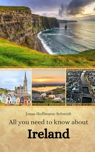 All you need to know about Ireland All you need to know about Ireland von Independently published