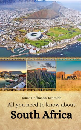 All you need to know about South Africa All you need to know about South Africa von Independently published