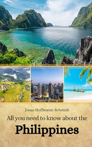 All you need to know about the Philippines All you need to know about the Philippines von Independently published