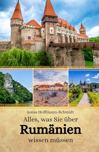 Alles, was Sie über Rumänien wissen müssen Alles, was Sie über Rumänien wissen müssen