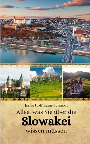 Alles, was Sie über die Slowakei wissen müssen