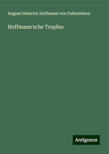 Hoffmann'sche Tropfen von Antigonos Verlag