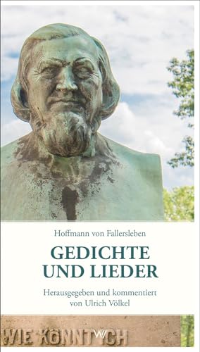 Gedichte und Lieder: Herausgegeben und kommentiert von Ulrich Völkel (Weimarer Texte)