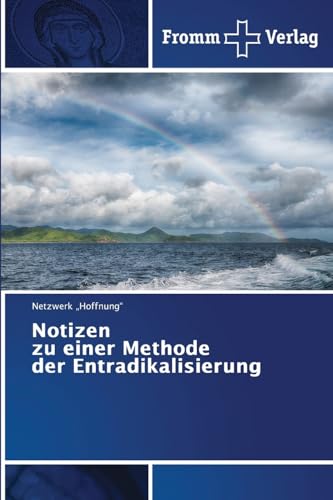 Notizen zu einer Methode der Entradikalisierung von Fromm Verlag