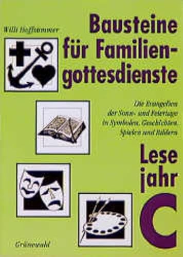 Bausteine für Familiengottesdienste, Lesejahr C