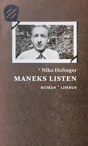 Maneks Listen: Roman (Zeitgenossen) von Limbus Verlag