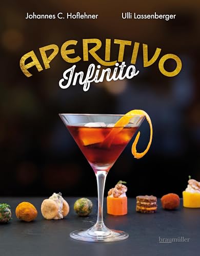 Aperitivo Infinito von Braumüller Verlag