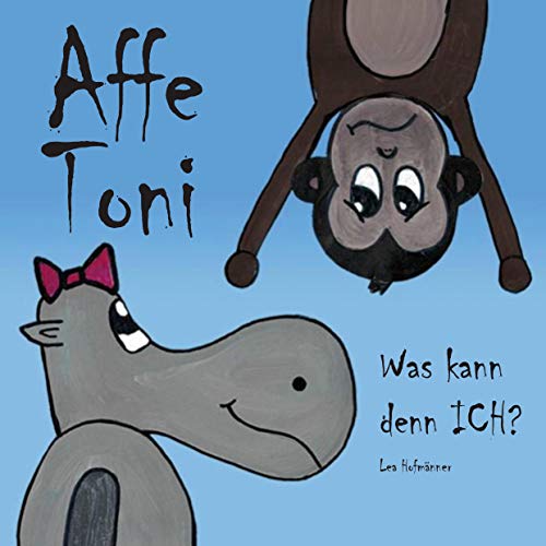 Affe Toni: Was kann ich denn?