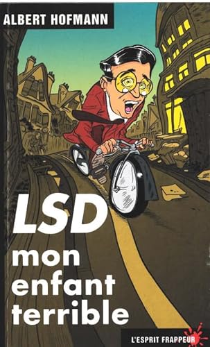 LSD, mon enfant terrible von ESPRIT FRAPPEUR