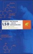 LSD - Mein Sorgenkind: Die Entdeckung einer "Wunderdroge"