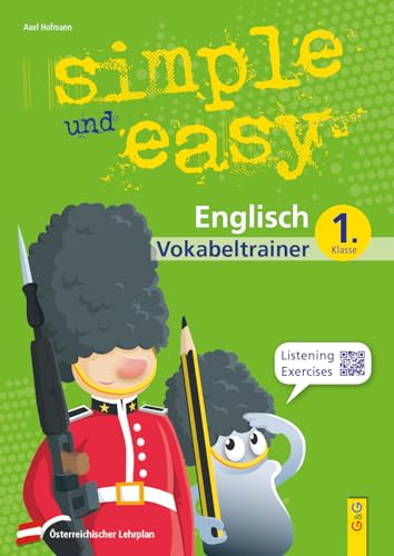 simple und easy Englisch 1 - Vokabeltrainer: 1. Klasse AHS/Mittelschule (simple und easy: Easy auf Schularbeiten und Prüfungen vorbereiten) von G&G Verlag, Kinder- und Jugendbuch