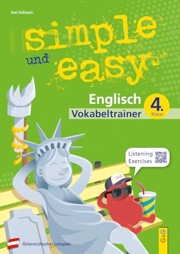simple und easy Englisch 4 - Vokabeltrainer: 4. Klasse AHS/Mittelschule (simple und easy: Easy auf Schularbeiten und Prüfungen vorbereiten)