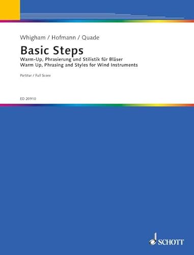 Basic Steps: Warm-up, Phrasierung und Stilistik für Bläser. Blasorchester. Partitur.