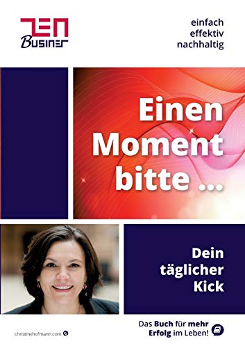 Einen Moment bitte ...: Das Taschenbuch für den täglichen Kick!
