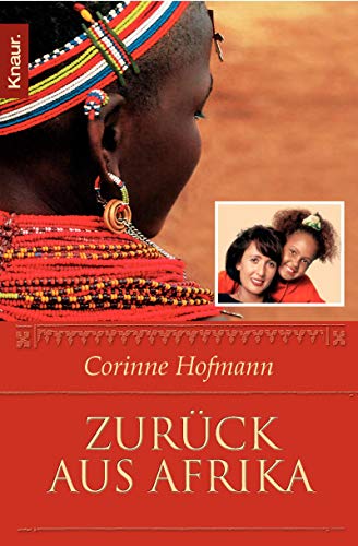 Zurück aus Afrika (Knaur Taschenbücher. Romane, Erzählungen)