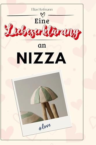 Eine Liebeserklärung an Nizza von FlipFlop