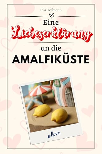 Eine Liebeserklärung an die Amalfiküste - Die große Hommage - das perfekte Geschenk für Weihnachten und Geburtstag und jeden Anlass von FlipFlop