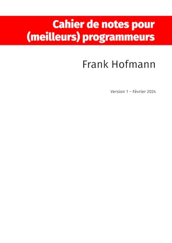Cahier de notes pour (meilleurs) programmeurs} von Independently published