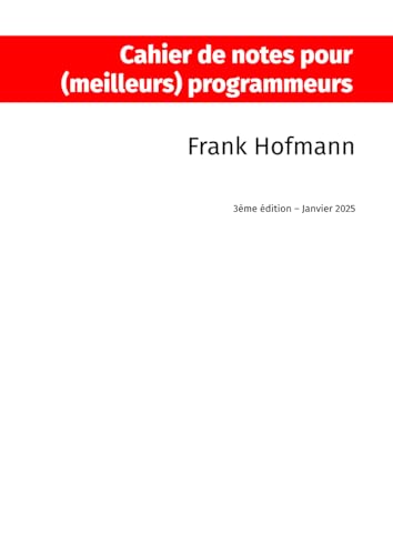 Cahier de notes pour (meilleurs) programmeurs} (Besser Programmieren) von Independently published