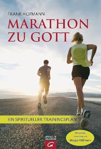 Marathon zu Gott: Ein spiritueller Trainingsplan