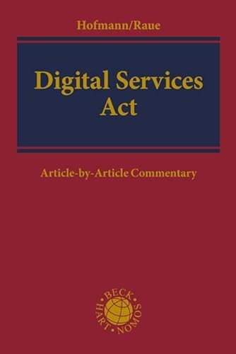Digital Services Act: Article-by-Article Commentary (Beck international) von C.H.Beck