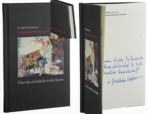 "Kometenstreifen des Himmels": Über das Geistliche in der Kunst von Echter Verlag GmbH