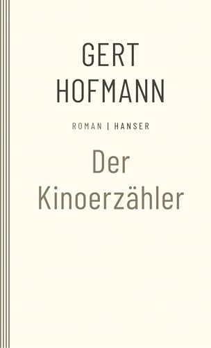 Der Kinoerzähler: Roman