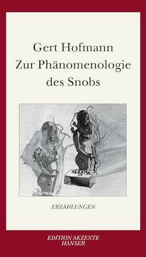 Zur Phänomenologie des Snobs: Erzählungen