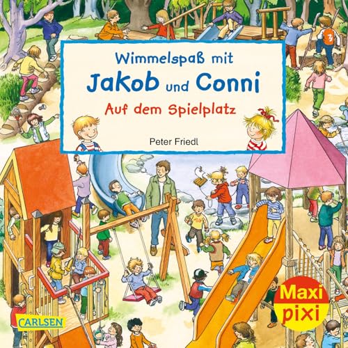 Maxi Pixi 320: VE 5 Wimmelspaß mit Jakob und Conni: Auf dem Spielplatz (5 Exemplare) (320) von Carlsen Verlag GmbH