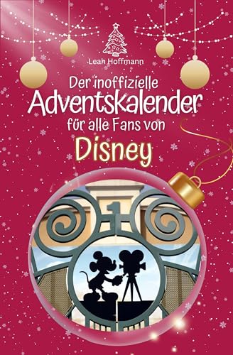 Der inoffizielle Adventskalender für alle Fans von Disney - 2024