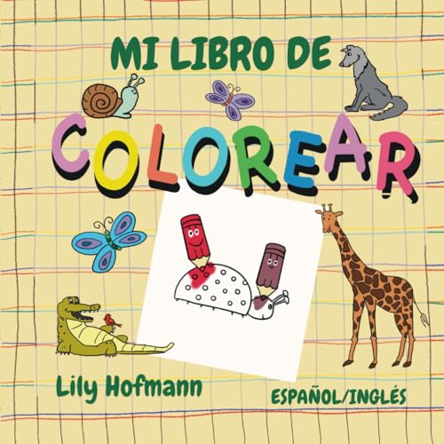 Mi Libro de Colorear Español Inglés: Cuaderno con Ilustraciones para Colorear y Recortar para Niños de 2 a 5 años von Independently published