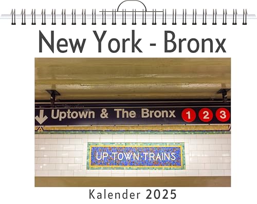 New York - Bronx - (Wandkalender 2025, Kalender DIN A4 quer, Monatskalender im Querformat mit Kalendarium, das perfekte Geschenk) von FlipFlop