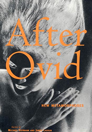 AFTER OVID PB: New Metamorphoses von Farrar, Straus and Giroux