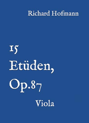 15 Etüden, Op.87: Viola von Independently published