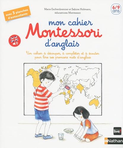 Mon cahier Montessori d'anglais 6/9 ans