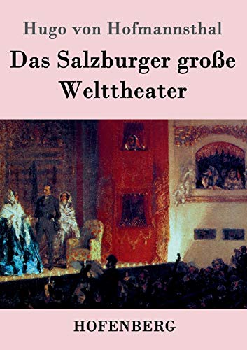 Das Salzburger große Welttheater