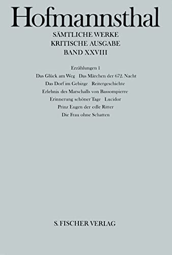 Erzählungen 1: Das Märchen der 672. Nacht - Reitergeschichte - Die Frau ohne Schatten u.a.