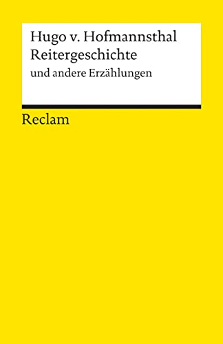 Reitergeschichte und andere Erzählungen: Textausgabe mit editorischer Notiz, Literaturhinweisen und Nachwort
