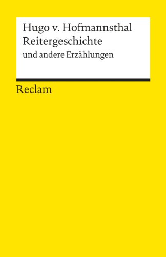 Reitergeschichte und andere Erzählungen: Textausgabe mit editorischer Notiz, Literaturhinweisen und Nachwort