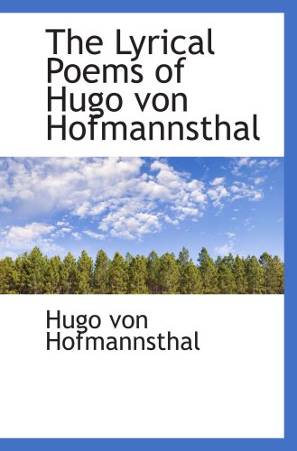 The Lyrical Poems of Hugo von Hofmannsthal