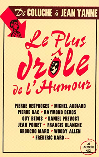 Le plus drôle de l'humour de Coluche à Jean Yanne von CHERCHE MIDI