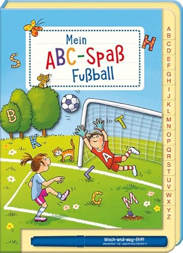 Mein ABC-Spaß Fußball (Übungen für die Vorschule: Rätseln & Lernen mit abwischbarem Stift)