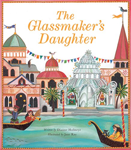 The Glassmaker's Daughter von Frances Lincoln Children's Books