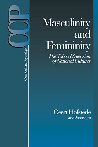 Masculinity and Femininity: The Taboo Dimension of National Cultures (Cross-cultural Psychology, 3, Band 3) von Sage Publications