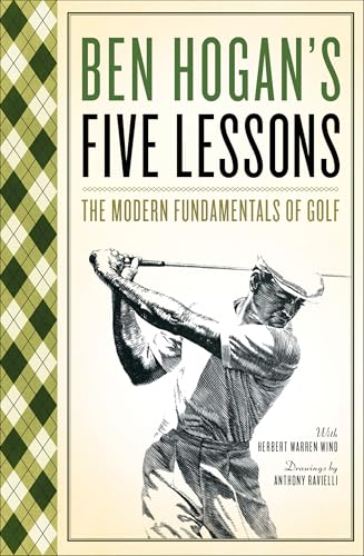 Ben Hogan's Five Lessons: The Modern Fundamentals of Golf von Touchstone