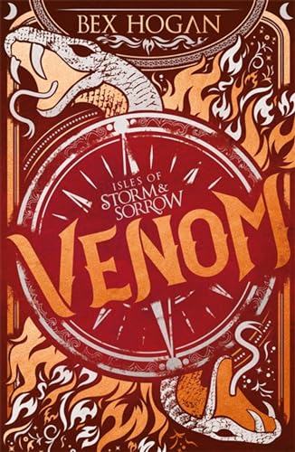 Venom: Book 2 in the thrilling YA fantasy trilogy set on the high seas (Isles of Storm and Sorrow)